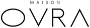 MAISON OVRA